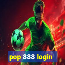 pop 888 login